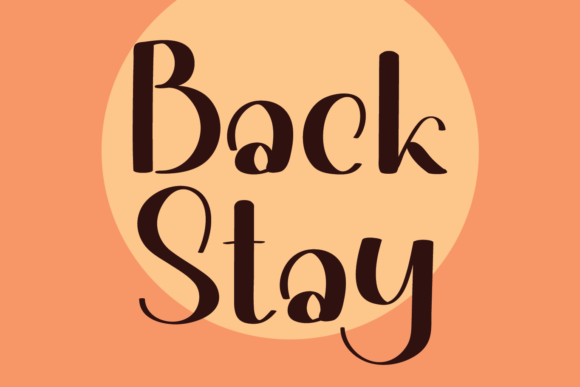 Back Stay: A Quirky Display Font for Bold Campaigns