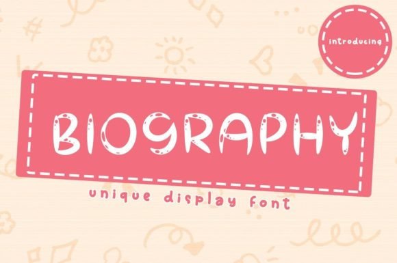Biography Font for Elegant and Joyful Editorial Design