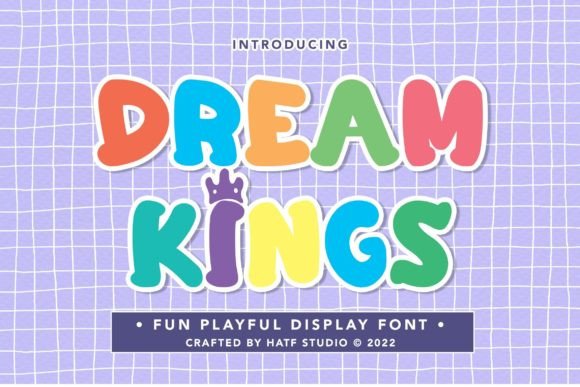 Dream Kings – A Playful Display Font for Digital Creativity