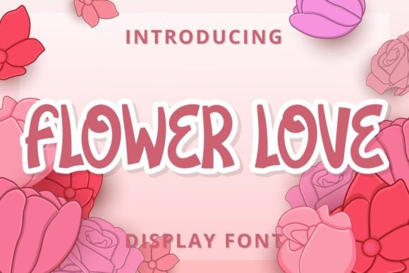 Flower Love Font for Creative Craft Projects