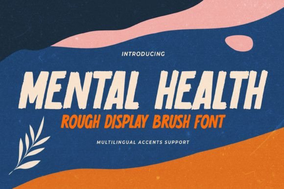 Mental Health Font for Impactful Branding and Campaign Design