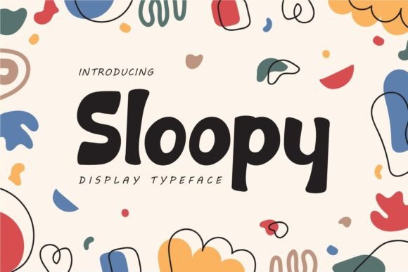Sloopy: A Joyful Display Font for Creative Projects