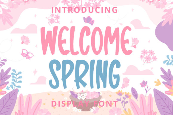 Welcome Spring: The Perfect Display Font for Your Next Project
